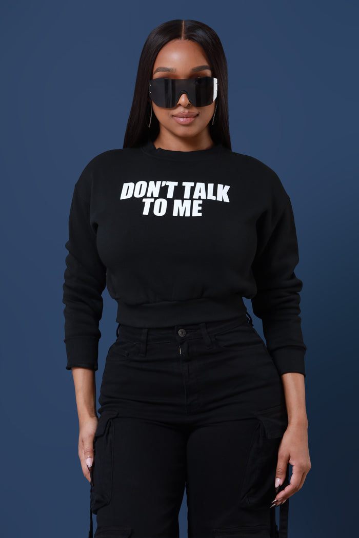 Don't Talk Graphic Crewneck Sweatshirt - Black - Swank A Posh