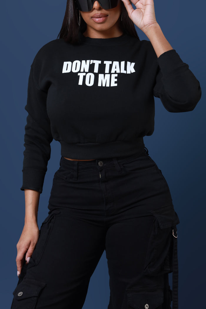 Don't Talk Graphic Crewneck Sweatshirt - Black - Swank A Posh